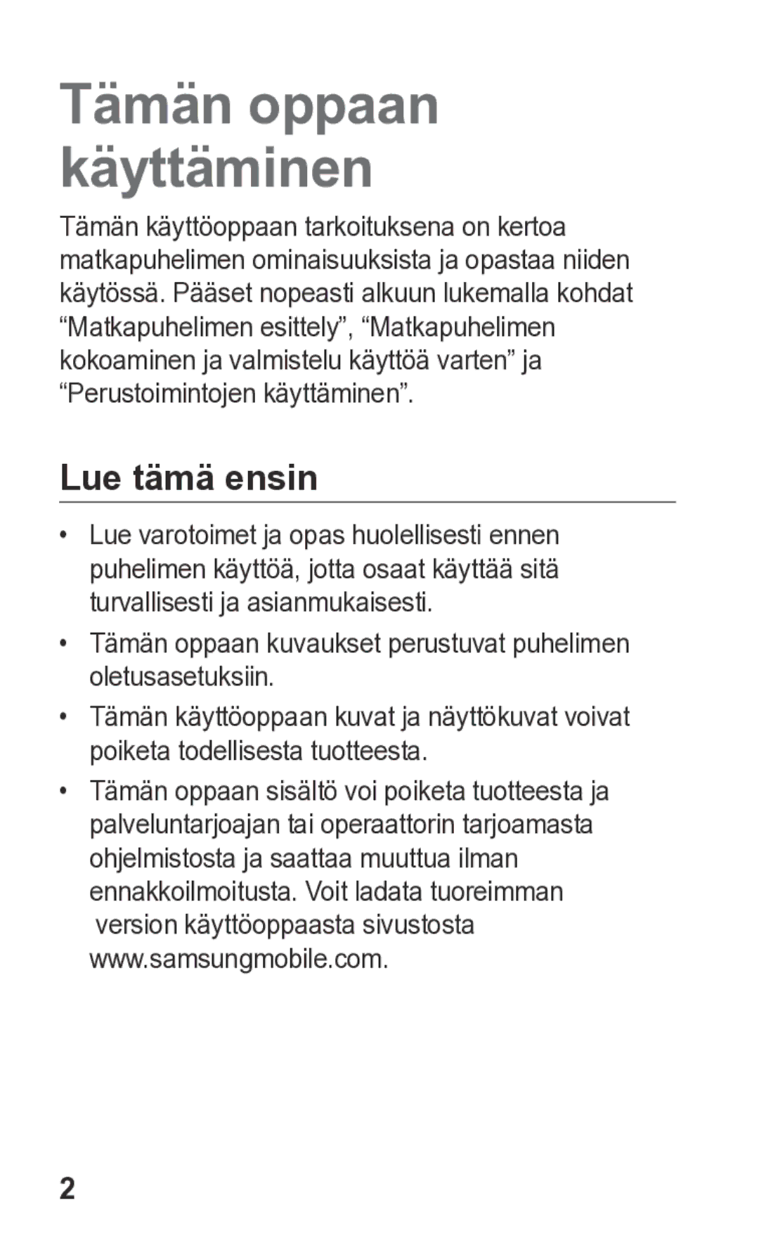 Samsung GT-S5260OKANEE, GT-S5260RWANEE manual Lue tämä ensin, Tämän oppaan kuvaukset perustuvat puhelimen oletusasetuksiin 