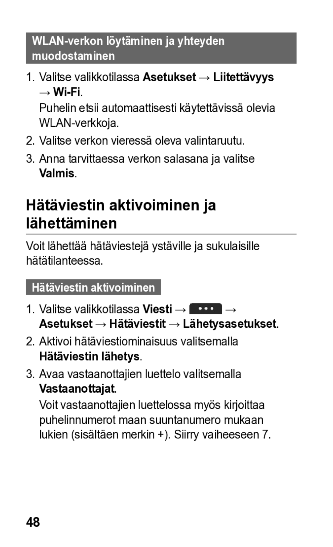 Samsung GT-S5260OKANEE manual Hätäviestin aktivoiminen ja lähettäminen, WLAN-verkon löytäminen ja yhteyden muodostaminen 