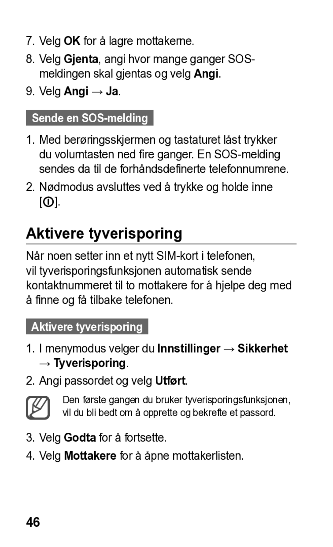 Samsung GT-S5260OKANEE, GT-S5260RWANEE manual Aktivere tyverisporing, Sende en SOS-melding 