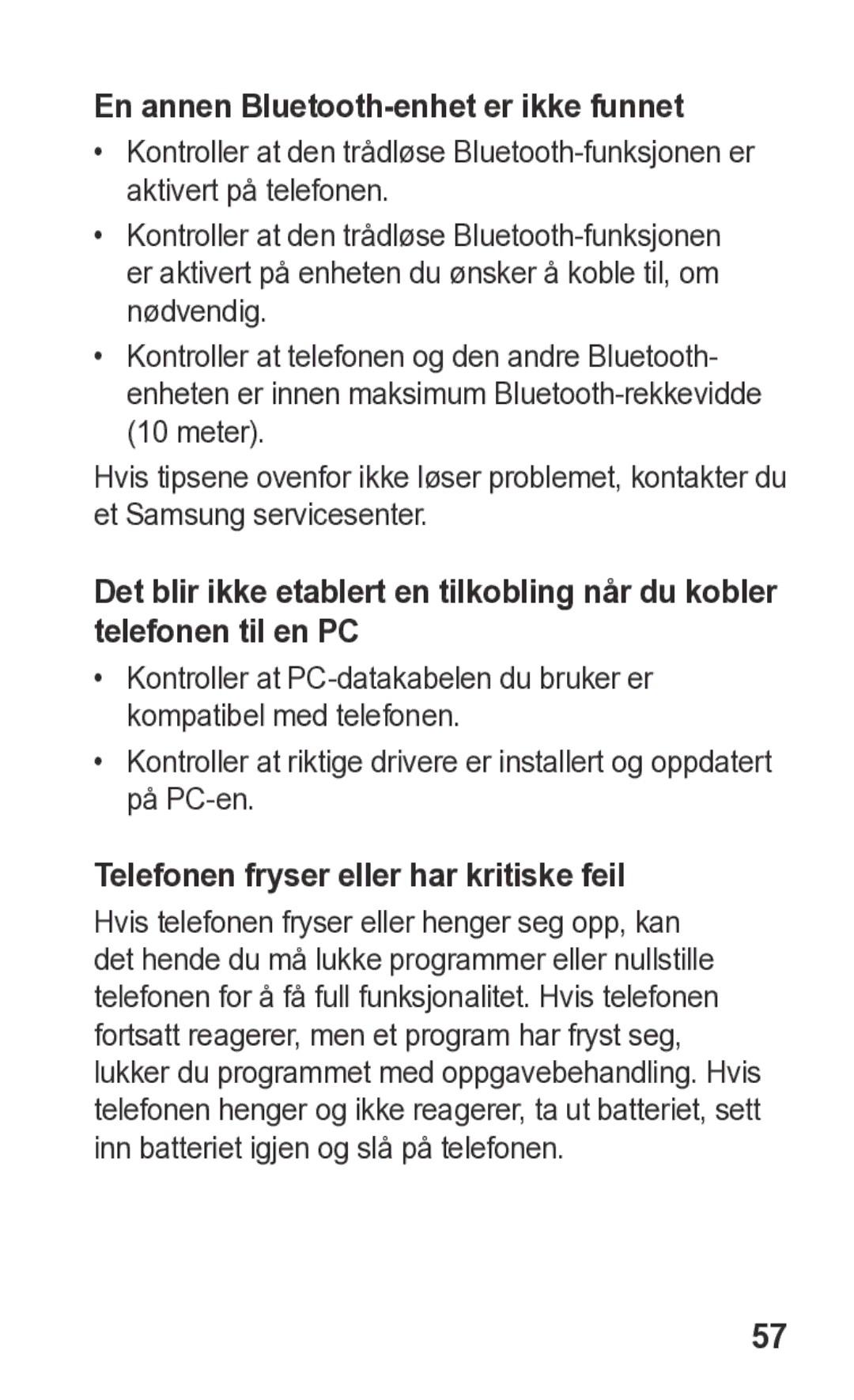 Samsung GT-S5260RWANEE, GT-S5260OKANEE En annen Bluetooth-enhet er ikke funnet, Telefonen fryser eller har kritiske feil 