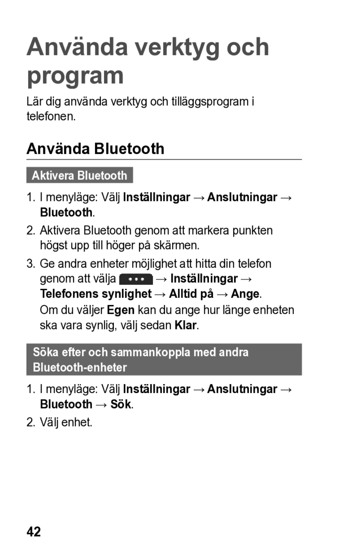 Samsung GT-S5260OKANEE Använda Bluetooth, Lär dig använda verktyg och tilläggsprogram i telefonen, Aktivera Bluetooth 