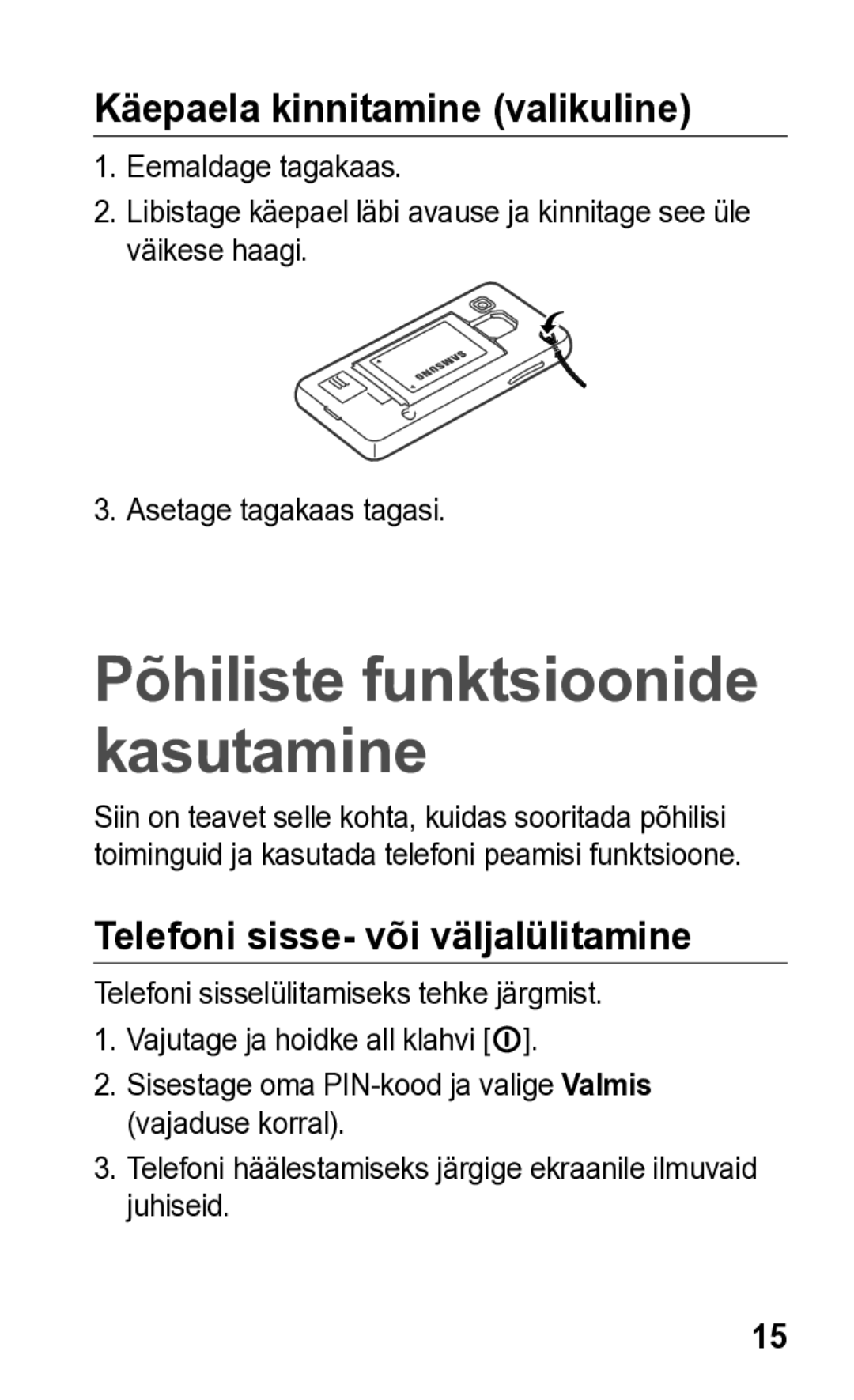 Samsung GT-S5260OKASEB, GT-S5260RWASEB manual Käepaela kinnitamine valikuline, Telefoni sisse- või väljalülitamine 