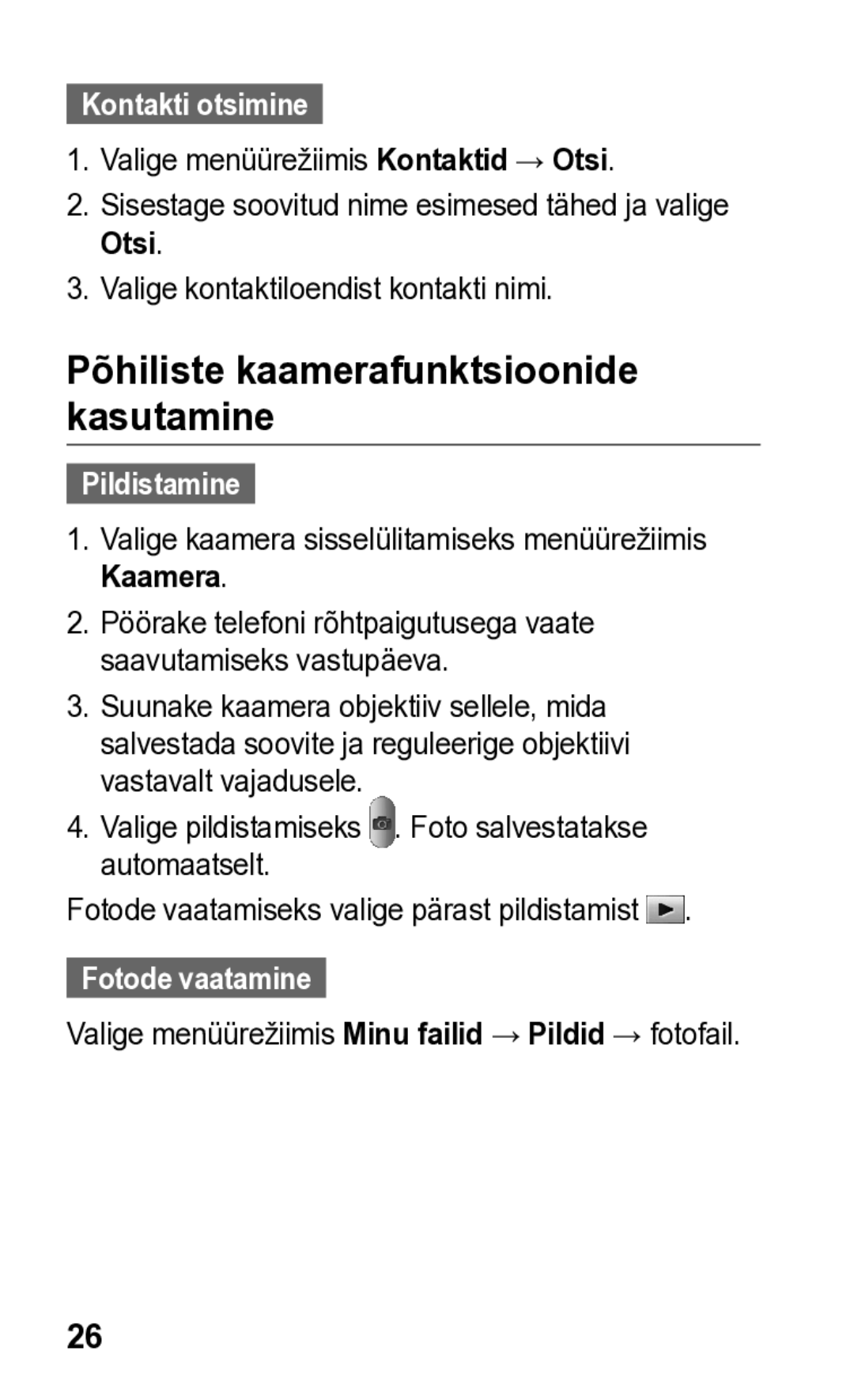 Samsung GT-S5260RWASEB manual Kontakti otsimine, Pildistamine, Valige kaamera sisselülitamiseks menüürežiimis, Kaamera 