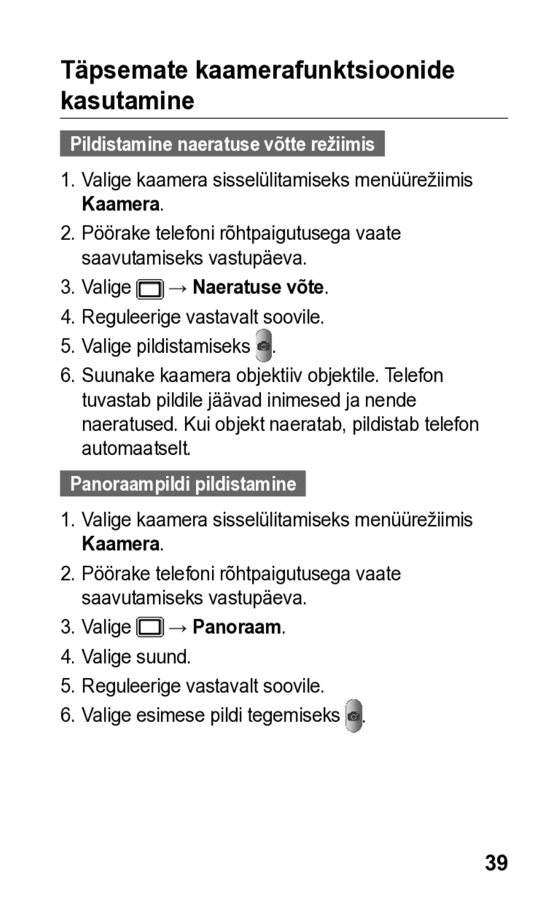 Samsung GT-S5260OKASEB manual Pildistamine naeratuse võtte režiimis, Valige → Naeratuse võte, Panoraampildi pildistamine 