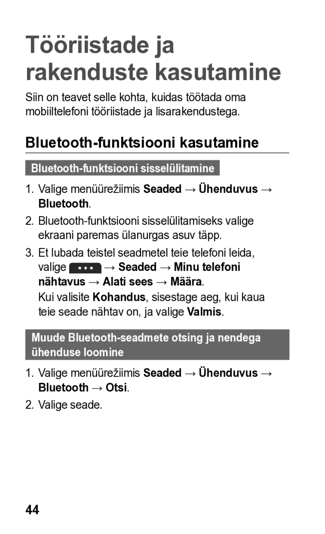 Samsung GT-S5260RWASEB, GT-S5260OKASEB manual Bluetooth-funktsiooni kasutamine, Bluetooth-funktsiooni sisselülitamine 