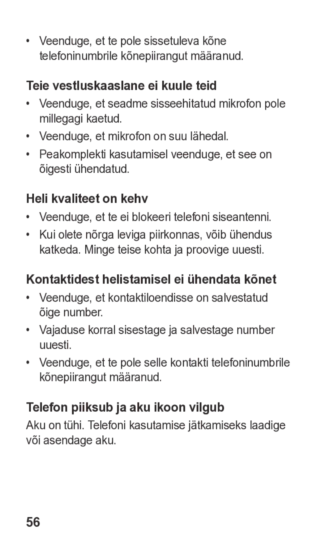 Samsung GT-S5260RWASEB Teie vestluskaaslane ei kuule teid, Heli kvaliteet on kehv, Telefon piiksub ja aku ikoon vilgub 