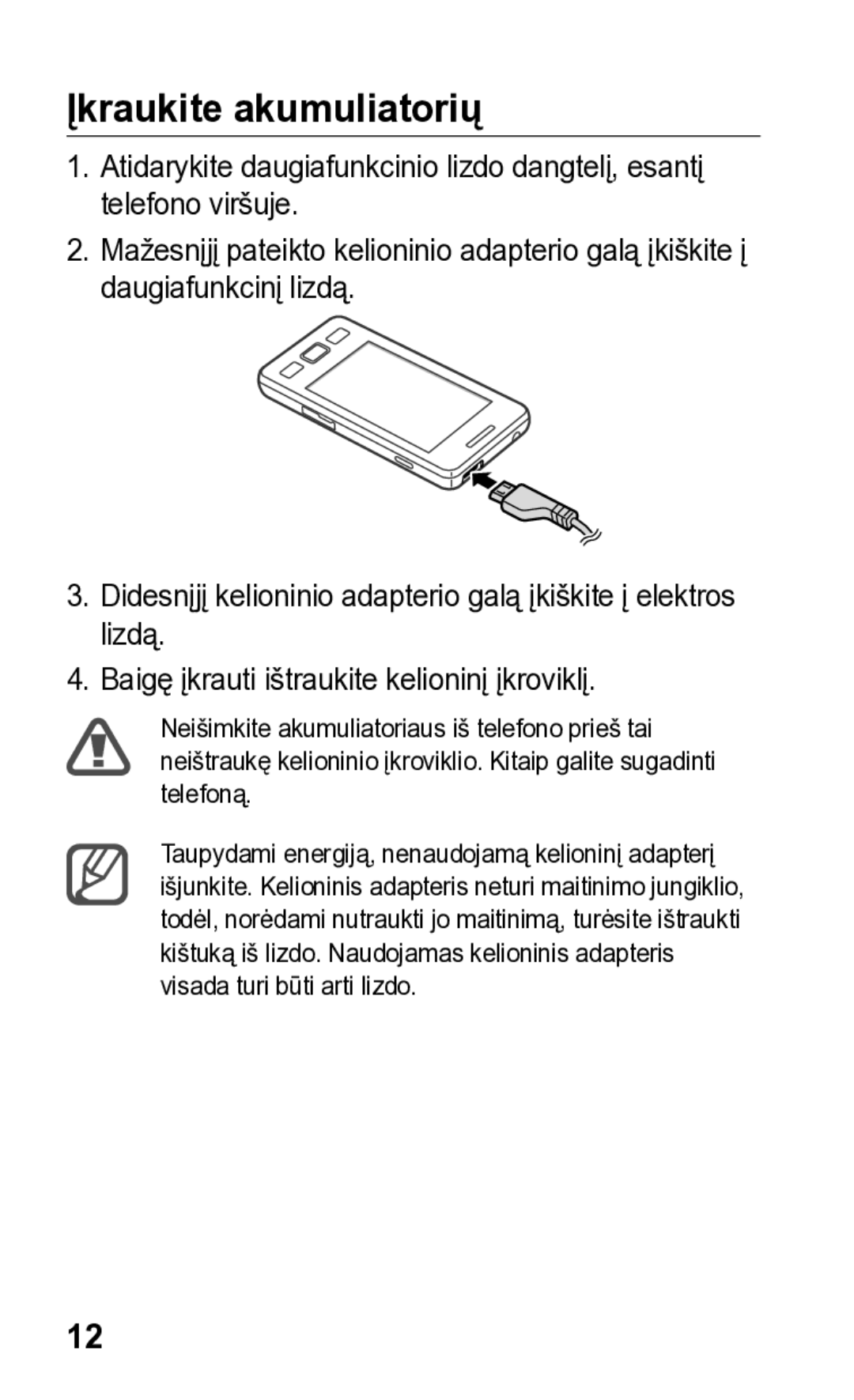 Samsung GT-S5260RWASEB, GT-S5260OKASEB manual Įkraukite akumuliatorių 