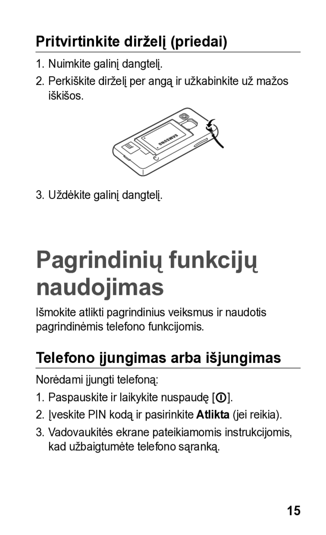 Samsung GT-S5260OKASEB, GT-S5260RWASEB manual Pritvirtinkite dirželį priedai, Telefono įjungimas arba išjungimas 