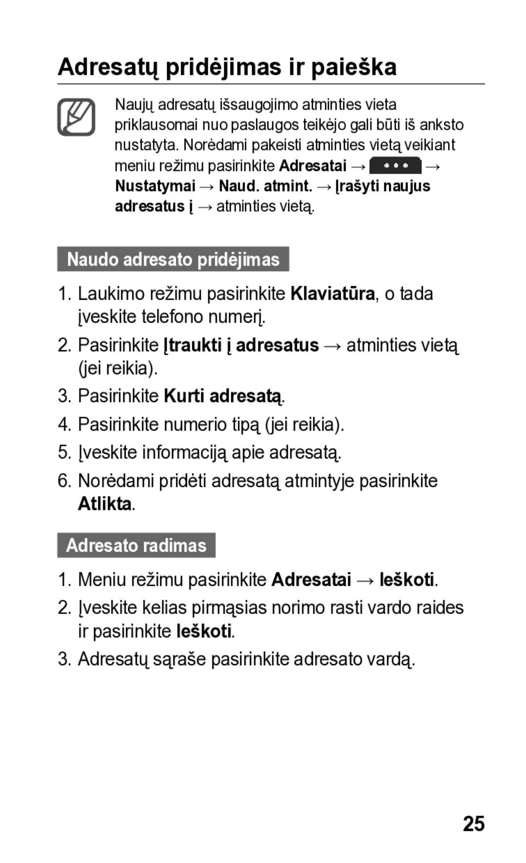 Samsung GT-S5260OKASEB, GT-S5260RWASEB manual Adresatų pridėjimas ir paieška, Naudo adresato pridėjimas, Adresato radimas 