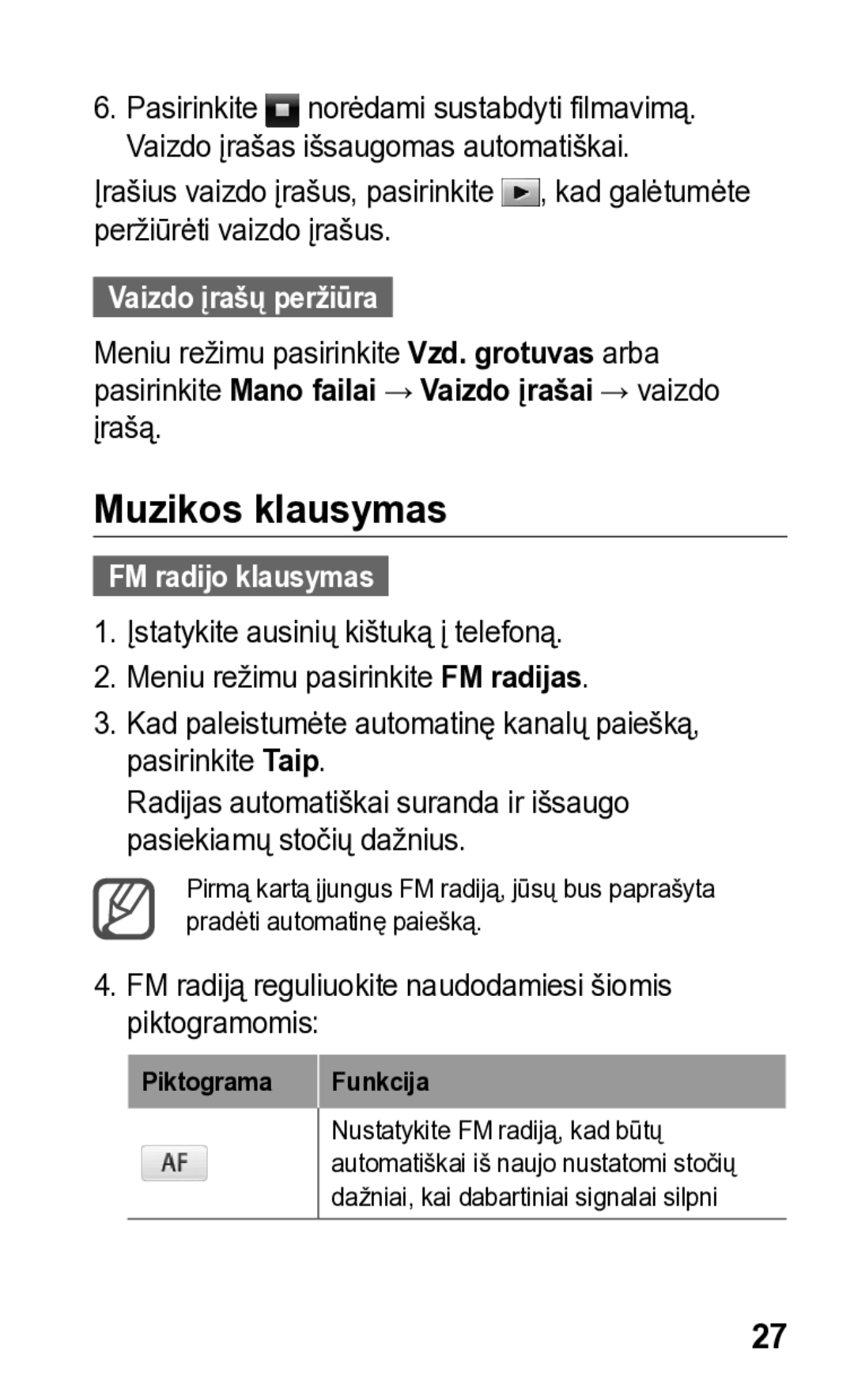 Samsung GT-S5260OKASEB, GT-S5260RWASEB Muzikos klausymas, Vaizdo įrašų peržiūra, FM radijo klausymas, Piktograma Funkcija 