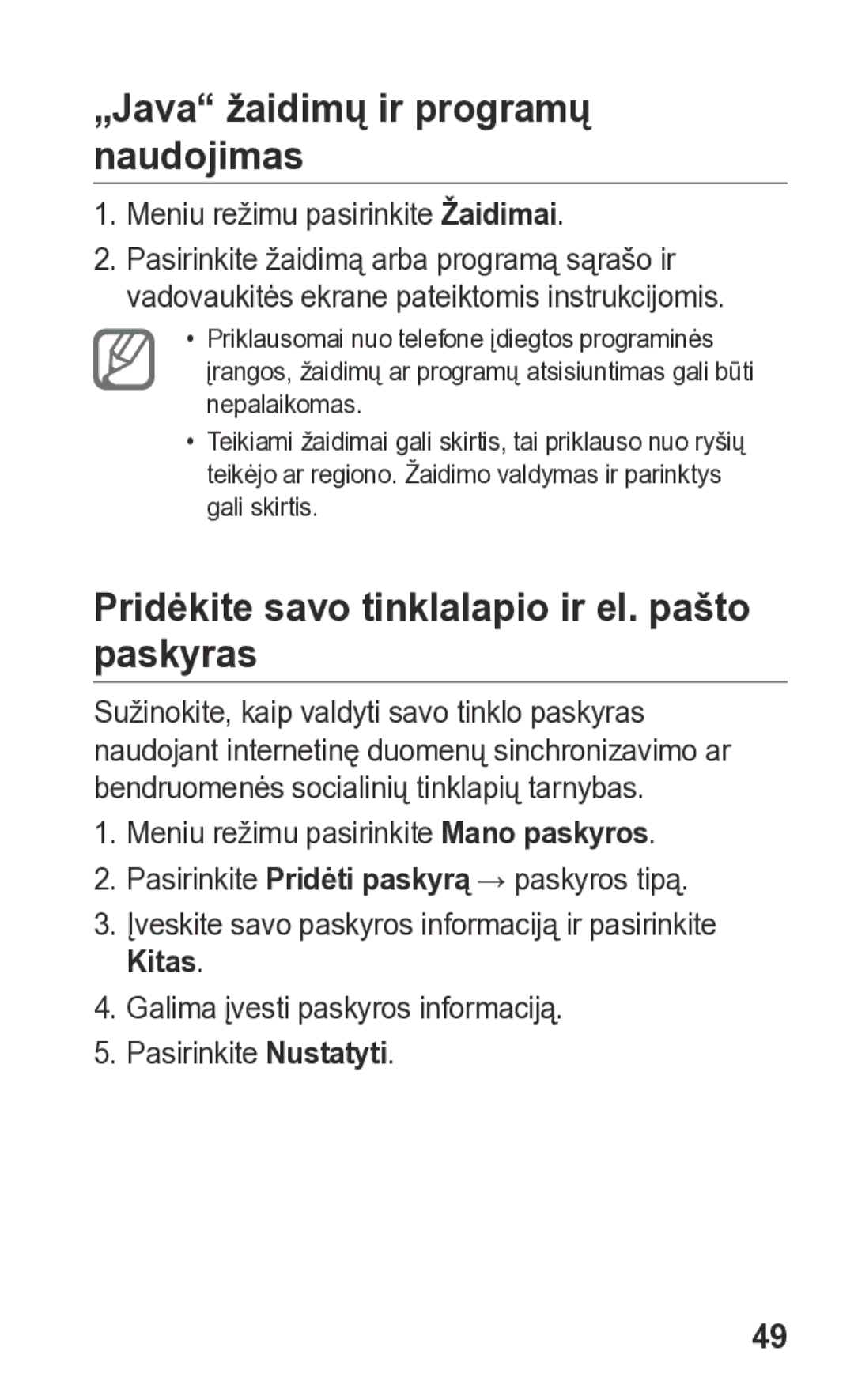 Samsung GT-S5260OKASEB manual „Java žaidimų ir programų naudojimas, Pridėkite savo tinklalapio ir el. pašto paskyras, Kitas 