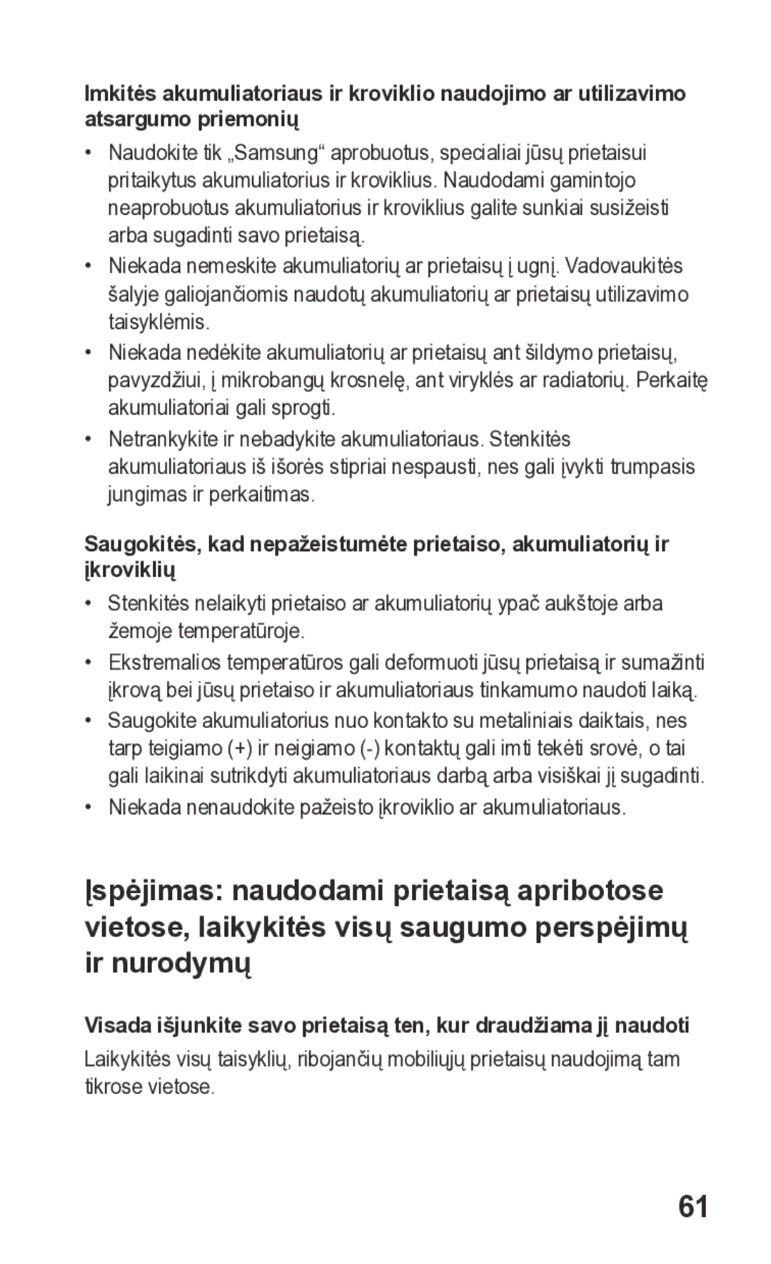 Samsung GT-S5260OKASEB, GT-S5260RWASEB manual Niekada nenaudokite pažeisto įkroviklio ar akumuliatoriaus 