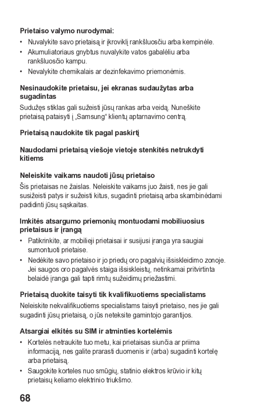 Samsung GT-S5260RWASEB manual Prietaiso valymo nurodymai, Prietaisą duokite taisyti tik kvalifikuotiems specialistams 