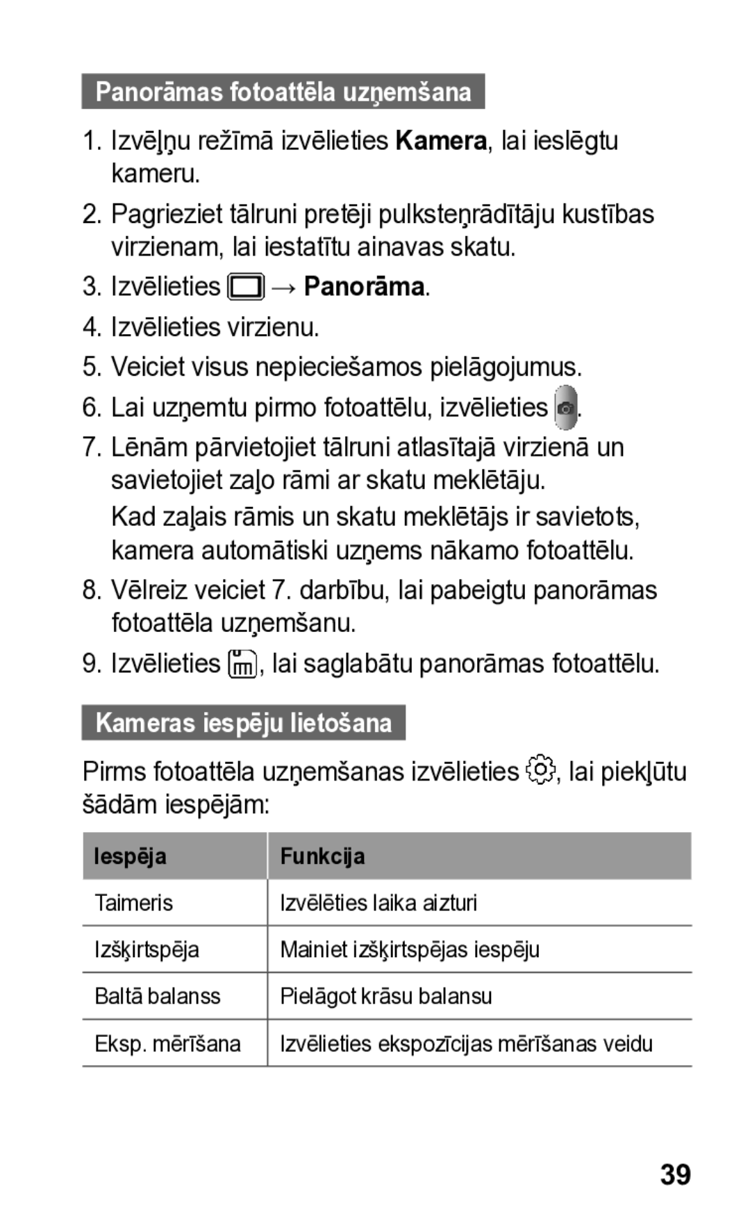 Samsung GT-S5260OKASEB, GT-S5260RWASEB manual Panorāmas fotoattēla uzņemšana, Kameras iespēju lietošana, Iespēja Funkcija 