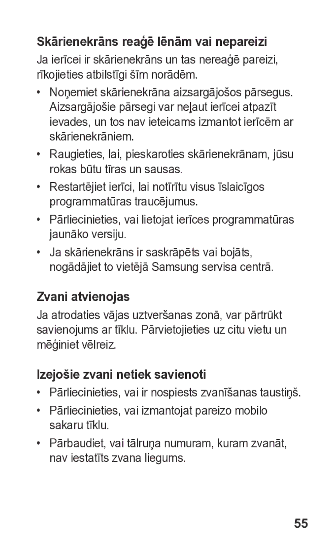 Samsung GT-S5260OKASEB manual Skārienekrāns reaģē lēnām vai nepareizi, Zvani atvienojas, Izejošie zvani netiek savienoti 