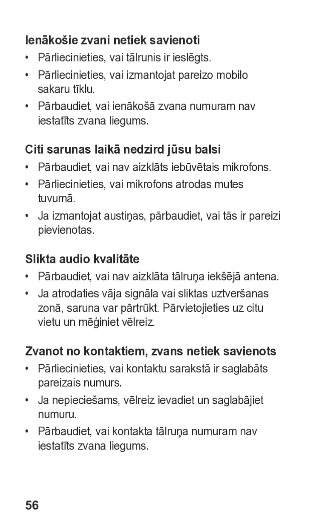 Samsung GT-S5260RWASEB Ienākošie zvani netiek savienoti, Citi sarunas laikā nedzird jūsu balsi, Slikta audio kvalitāte 