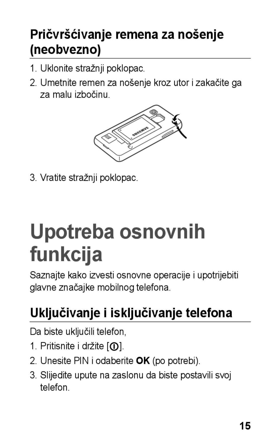 Samsung GT-S5260RWACRO, GT-S5260RWATWO Pričvršćivanje remena za nošenje neobvezno, Uključivanje i isključivanje telefona 