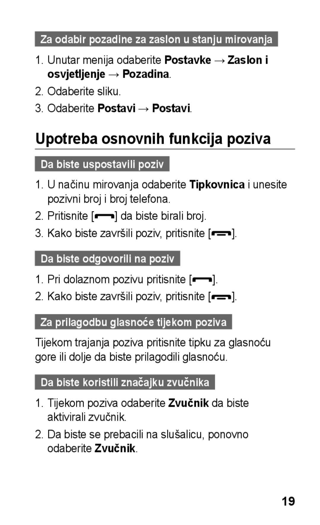 Samsung GT-S5260OKAVIP manual Upotreba osnovnih funkcija poziva, Odaberite Postavi → Postavi, Da biste uspostavili poziv 