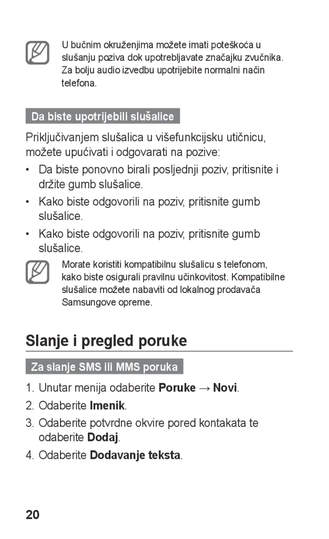 Samsung GT-S5260OKACRO manual Slanje i pregled poruke, Da biste upotrijebili slušalice, Za slanje SMS ili MMS poruka 