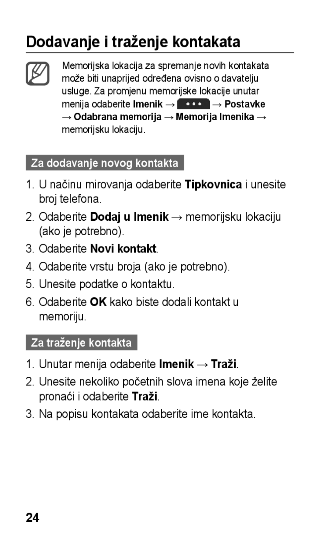 Samsung GT-S5260RWATWO, GT-S5260OKAVIP Dodavanje i traženje kontakata, Za dodavanje novog kontakta, Odaberite Novi kontakt 