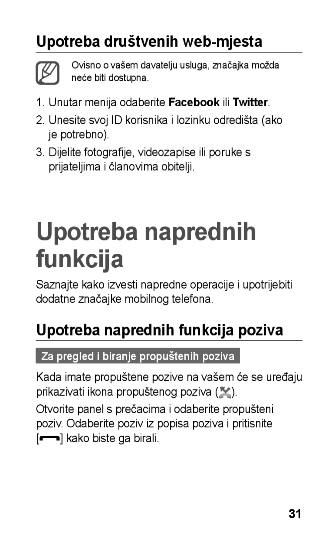 Samsung GT-S5260OKAVIP, GT-S5260RWATWO, GT-S5260OKACRO Upotreba društvenih web-mjesta, Upotreba naprednih funkcija poziva 