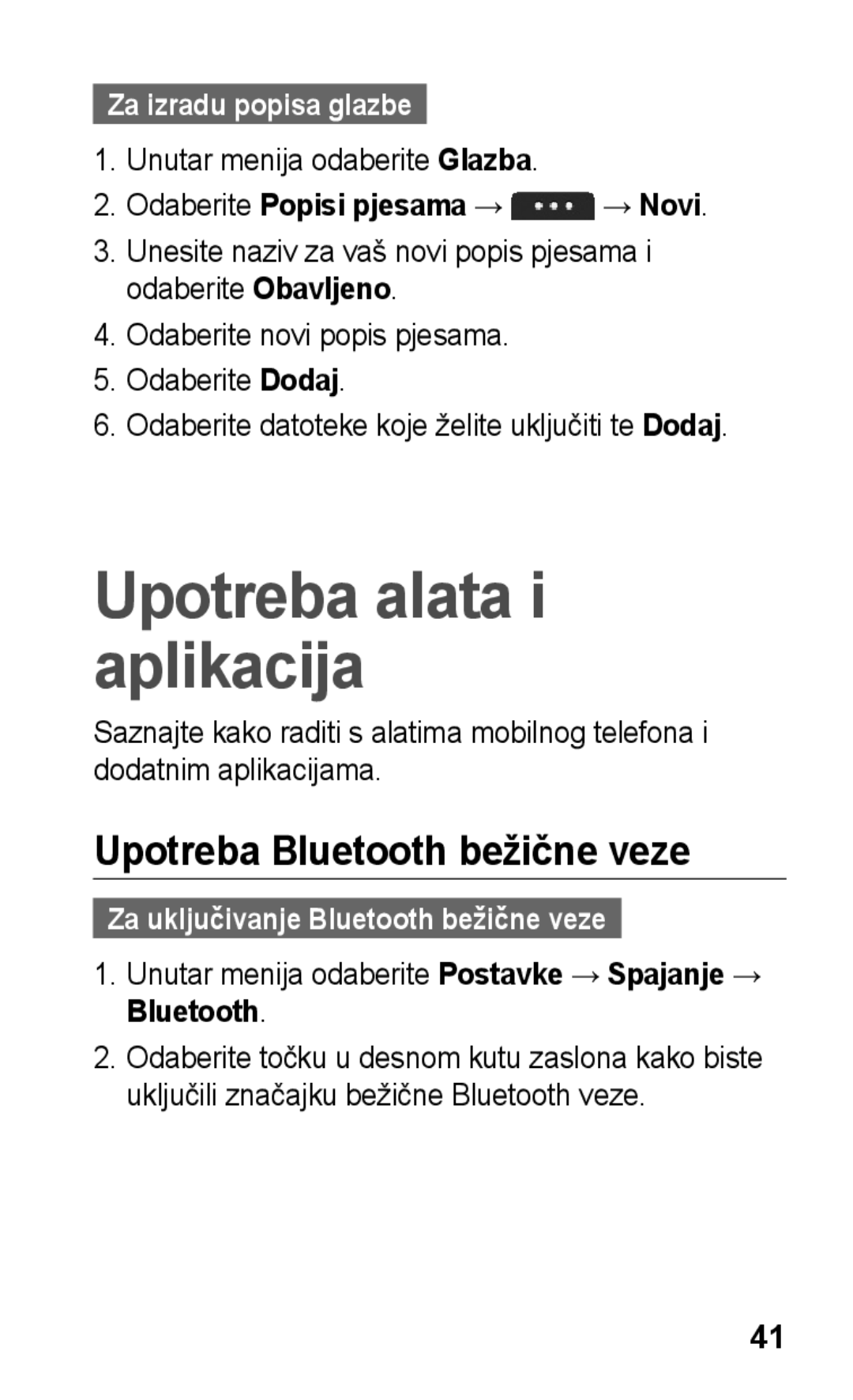 Samsung GT-S5260OKATWO manual Upotreba Bluetooth bežične veze, Za izradu popisa glazbe, Odaberite Popisi pjesama → → Novi 