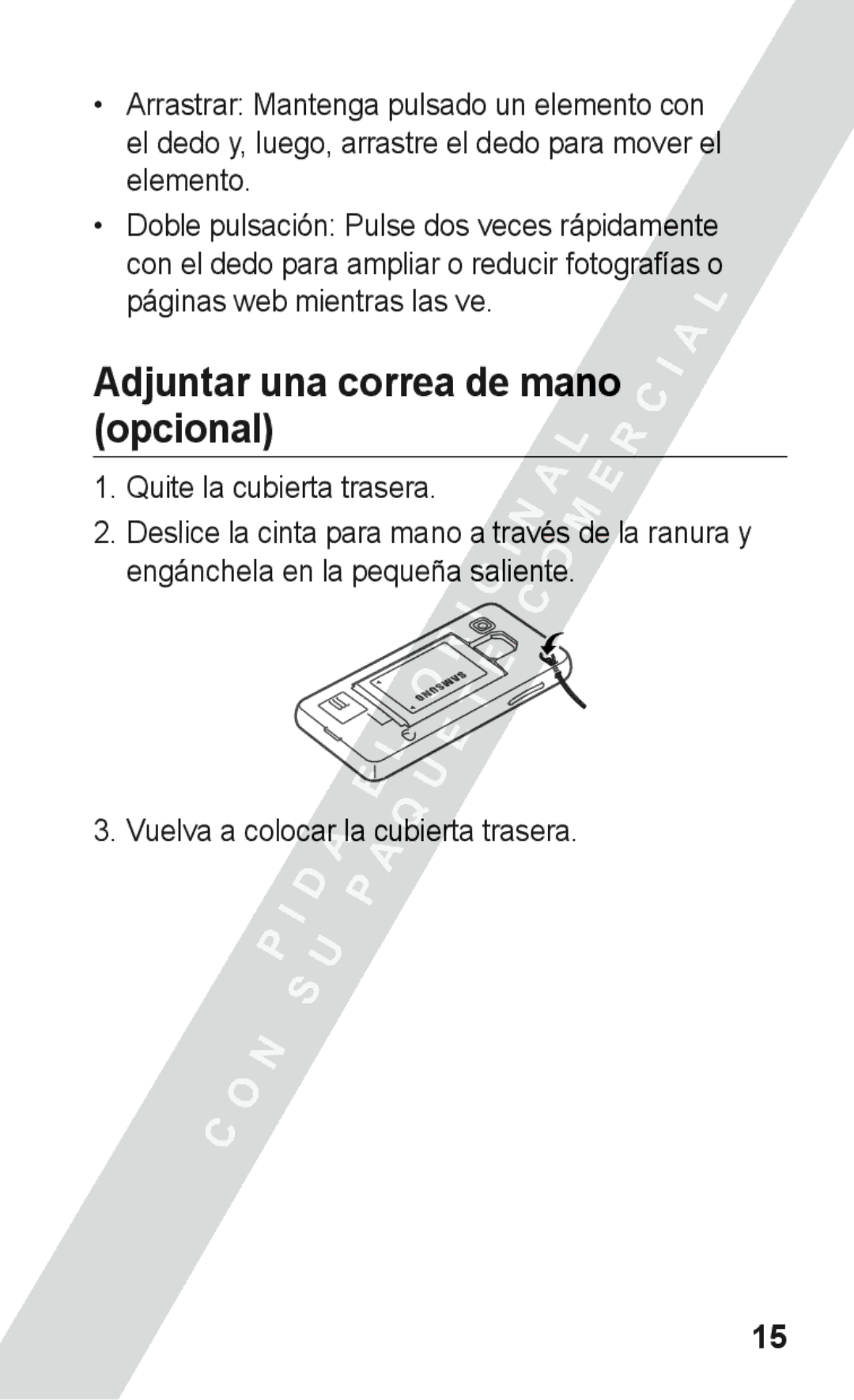 Samsung GT-S5260OKAAMN, GT-S5260RWAXEC, GT-S5260RWAATL manual Adjuntar una correa de mano opcional, Quite la cubierta trasera 