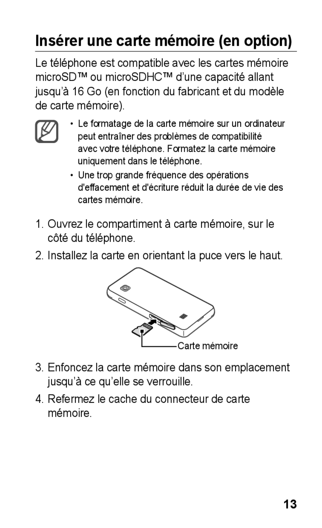 Samsung GT-S5260OKAXEF manual Insérer une carte mémoire en option, Refermez le cache du connecteur de carte mémoire 