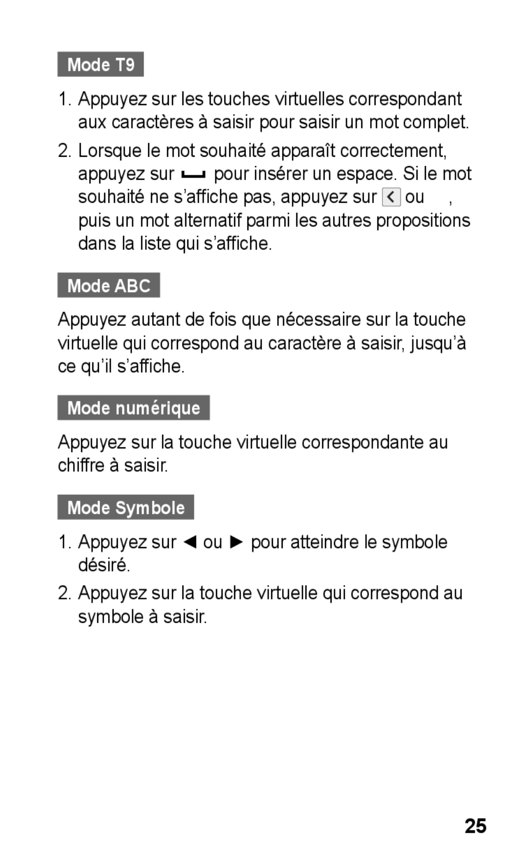 Samsung GT-S5260OKAXEF Mode T9, Lorsque le mot souhaité apparaît correctement, Mode ABC, Mode numérique, Mode Symbole 