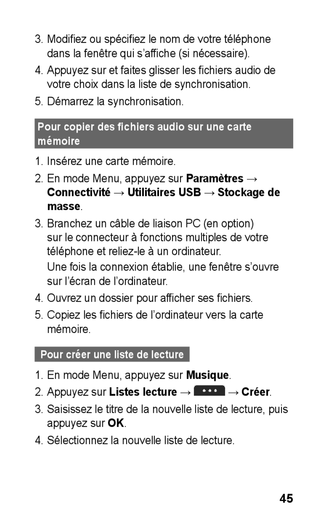 Samsung GT-S5260OKAXEF, GT-S5260RWAXEF Démarrez la synchronisation,  Pour copier des fichiers audio sur une carte mémoire 