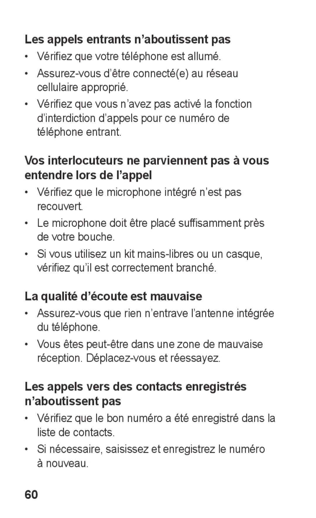 Samsung GT-S5260RWAXEF, GT-S5260OKAXEF manual Les appels entrants n’aboutissent pas, La qualité d’écoute est mauvaise 