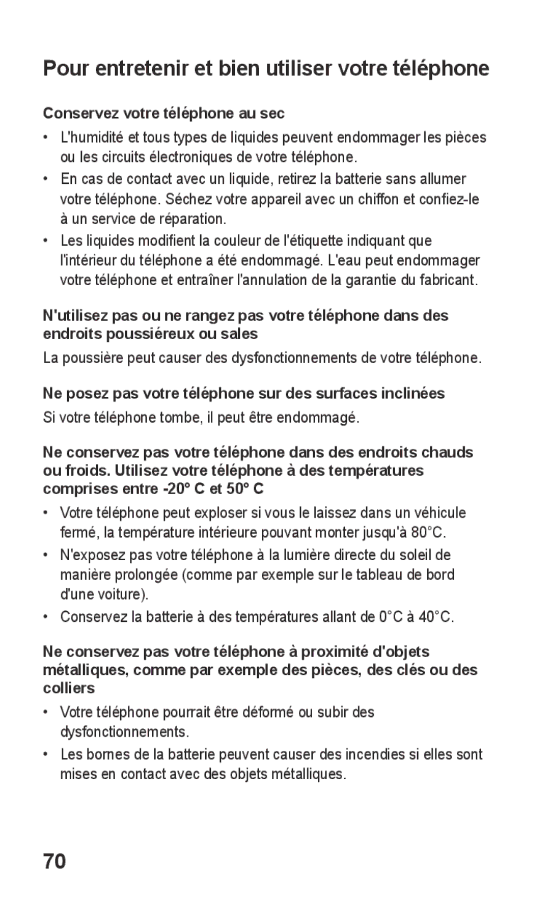 Samsung GT-S5260RWAXEF, GT-S5260OKAXEF Pour entretenir et bien utiliser votre téléphone, Conservez votre téléphone au sec 