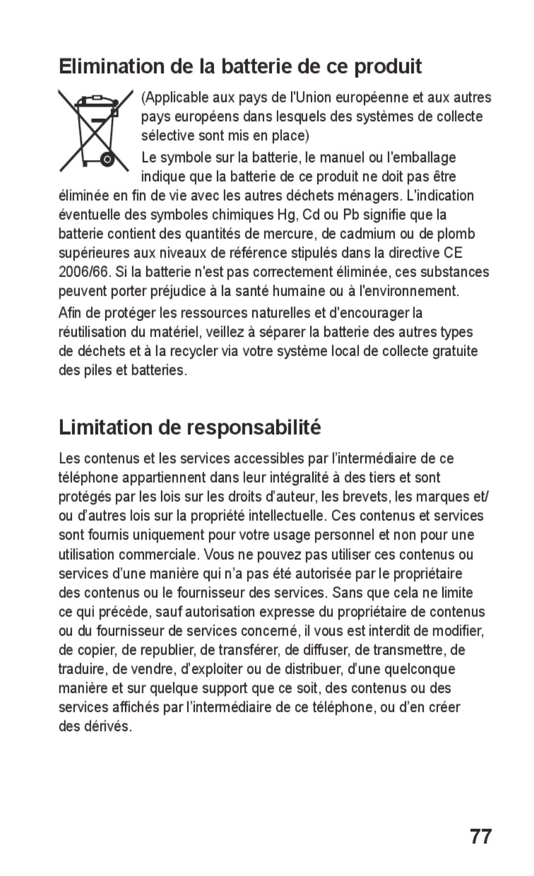 Samsung GT-S5260OKAXEF, GT-S5260RWAXEF manual Elimination de la batterie de ce produit, Limitation de responsabilité 