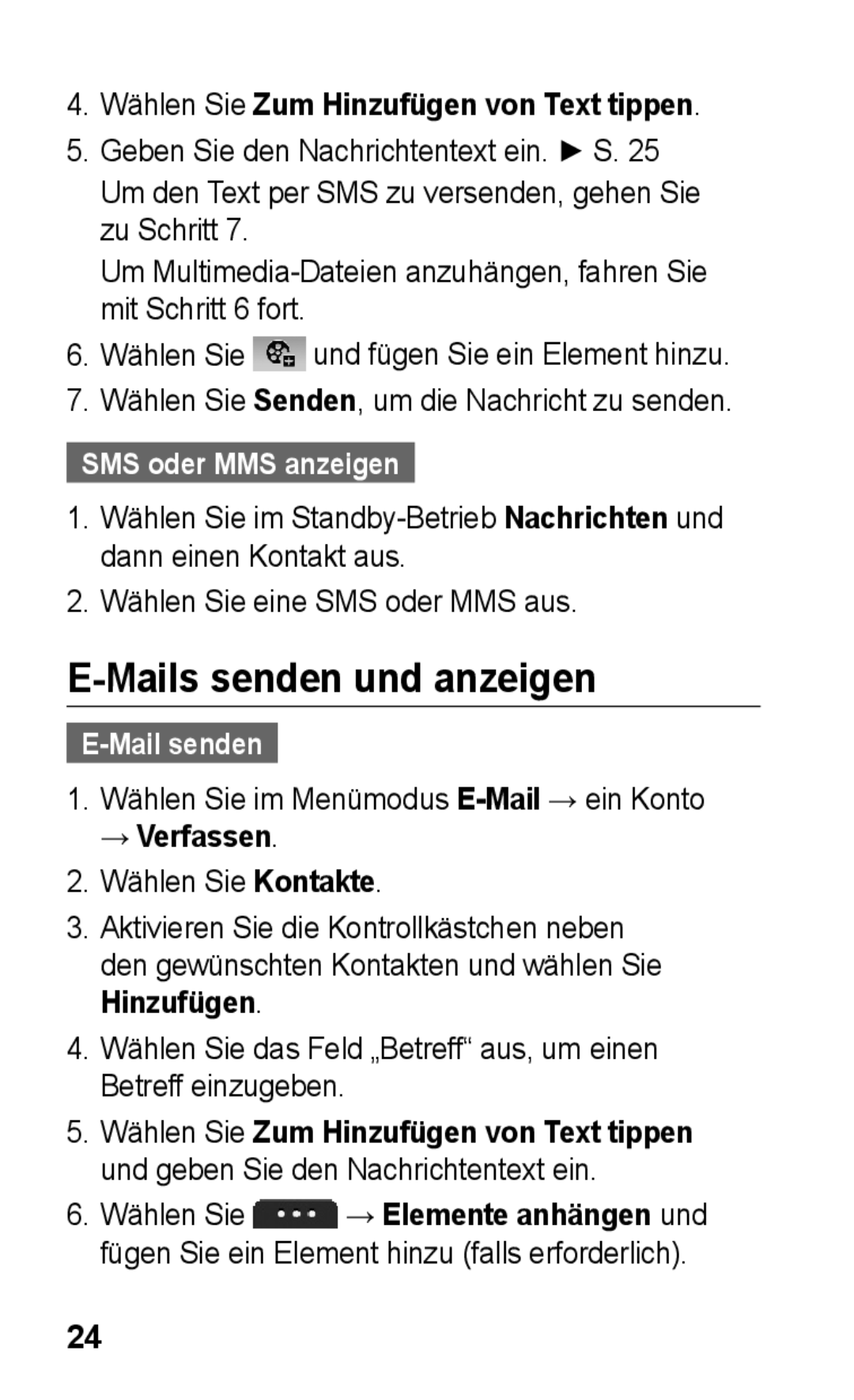 Samsung GT-S5260RWPDBT manual Mails senden und anzeigen, Wählen Sie Zum Hinzufügen von Text tippen, SMS oder MMS anzeigen 