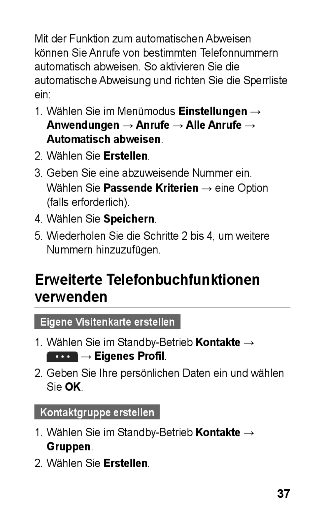 Samsung GT-S5260OKPDBT manual Eigene Visitenkarte erstellen, Wählen Sie im Standby-Betrieb Kontakte →, → Eigenes Profil 