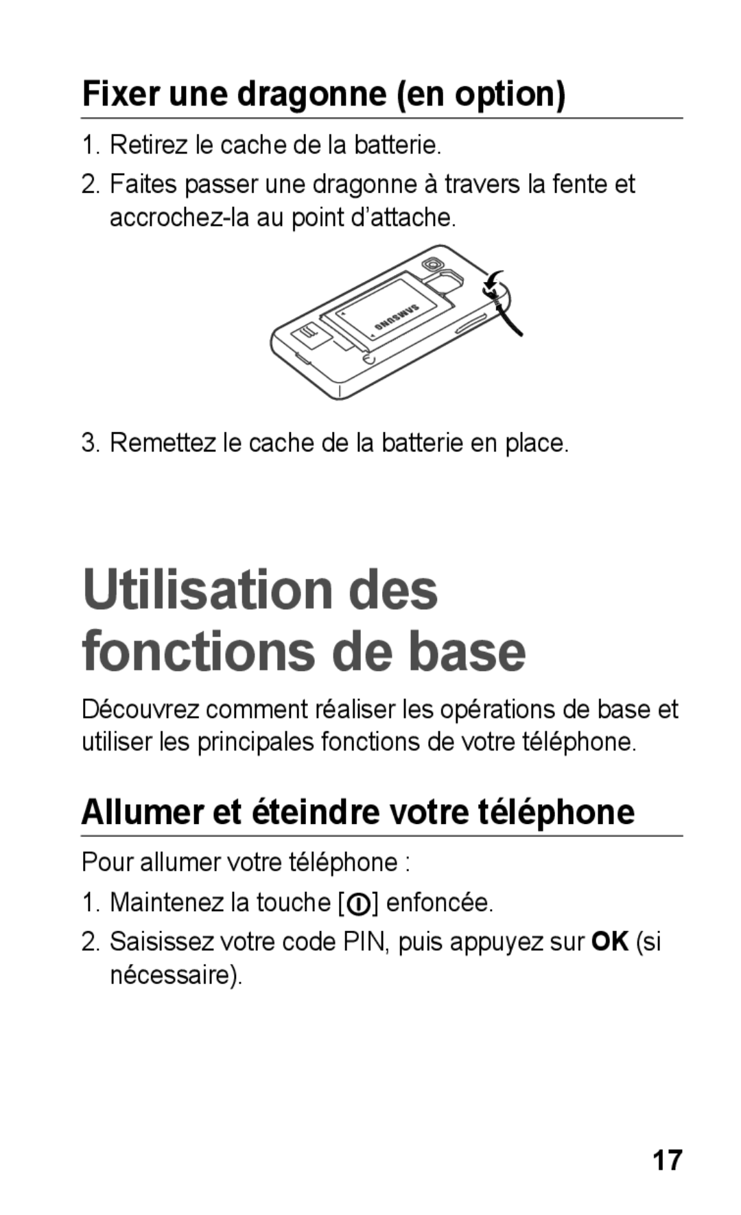 Samsung GT-S5260RWPFTM, GT-S5260RWPXEF, GT-S5260OKPXEF Fixer une dragonne en option, Allumer et éteindre votre téléphone 