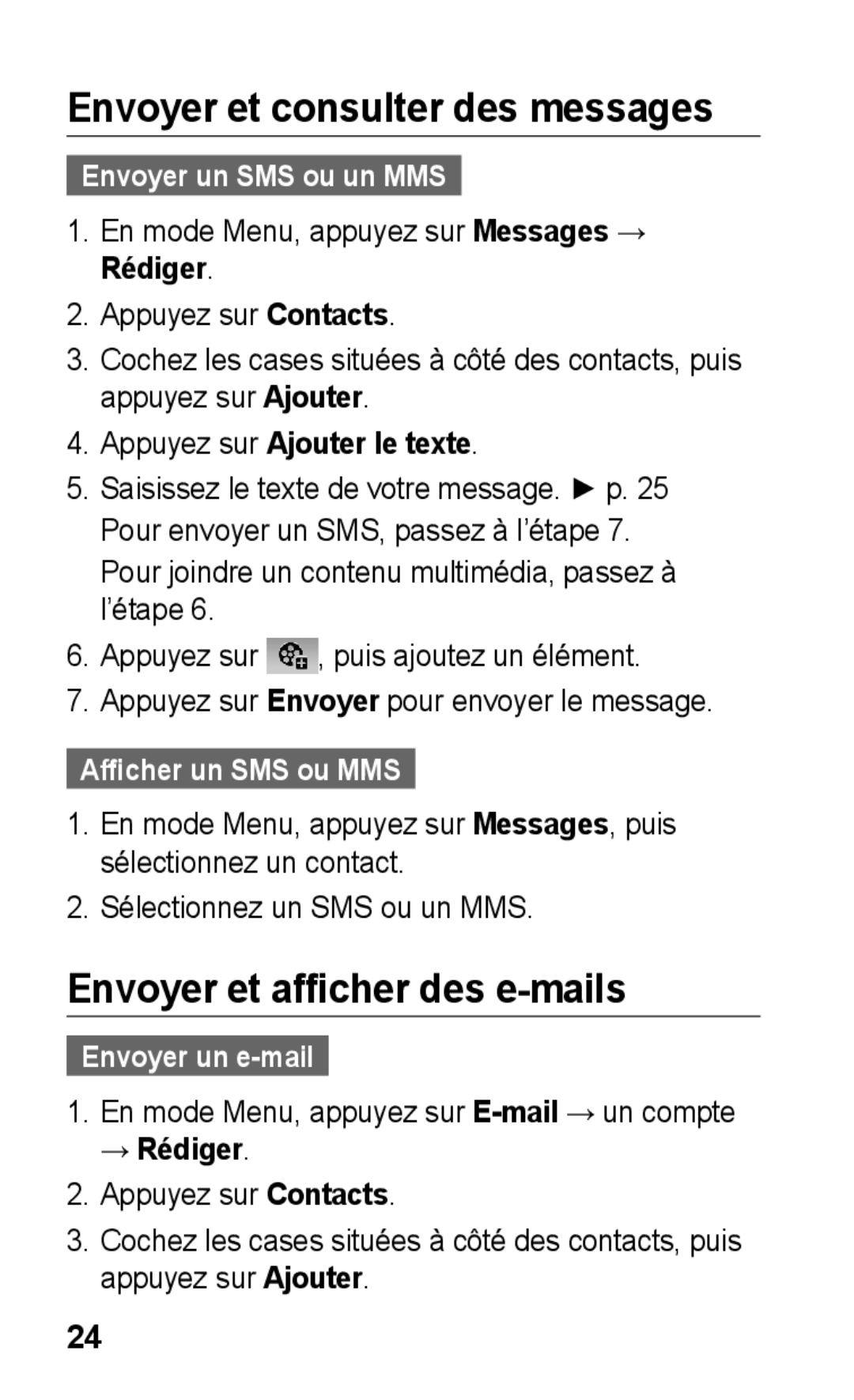 Samsung GT-S5260RWPXEF manual Envoyer et consulter des messages, Envoyer et afficher des e-mails, Envoyer un SMS ou un MMS 