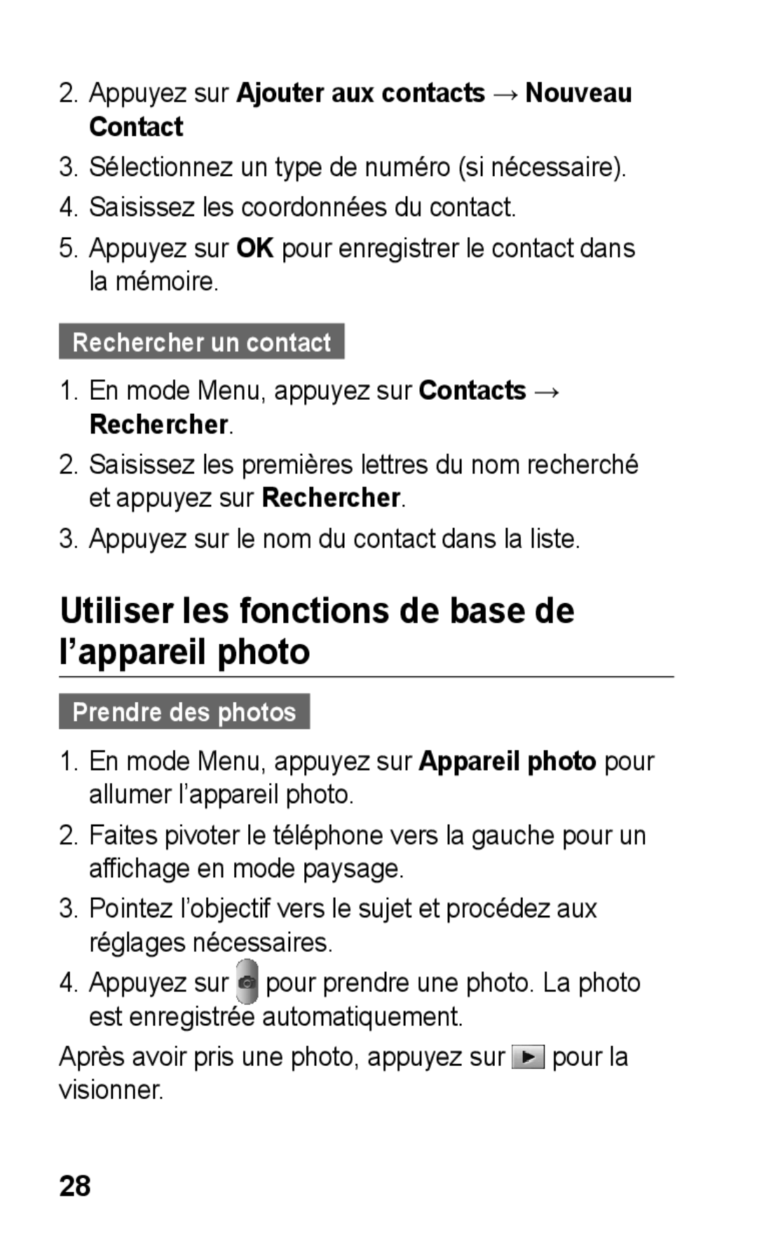 Samsung GT-S5260RWPXEF manual Utiliser les fonctions de base de l’appareil photo, Rechercher un contact, Prendre des photos 