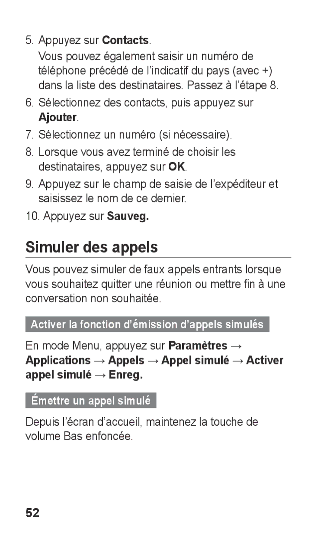 Samsung GT-S5260RWPXEF, GT-S5260RWPFTM Simuler des appels, Sélectionnez un numéro si nécessaire, Émettre un appel simulé 