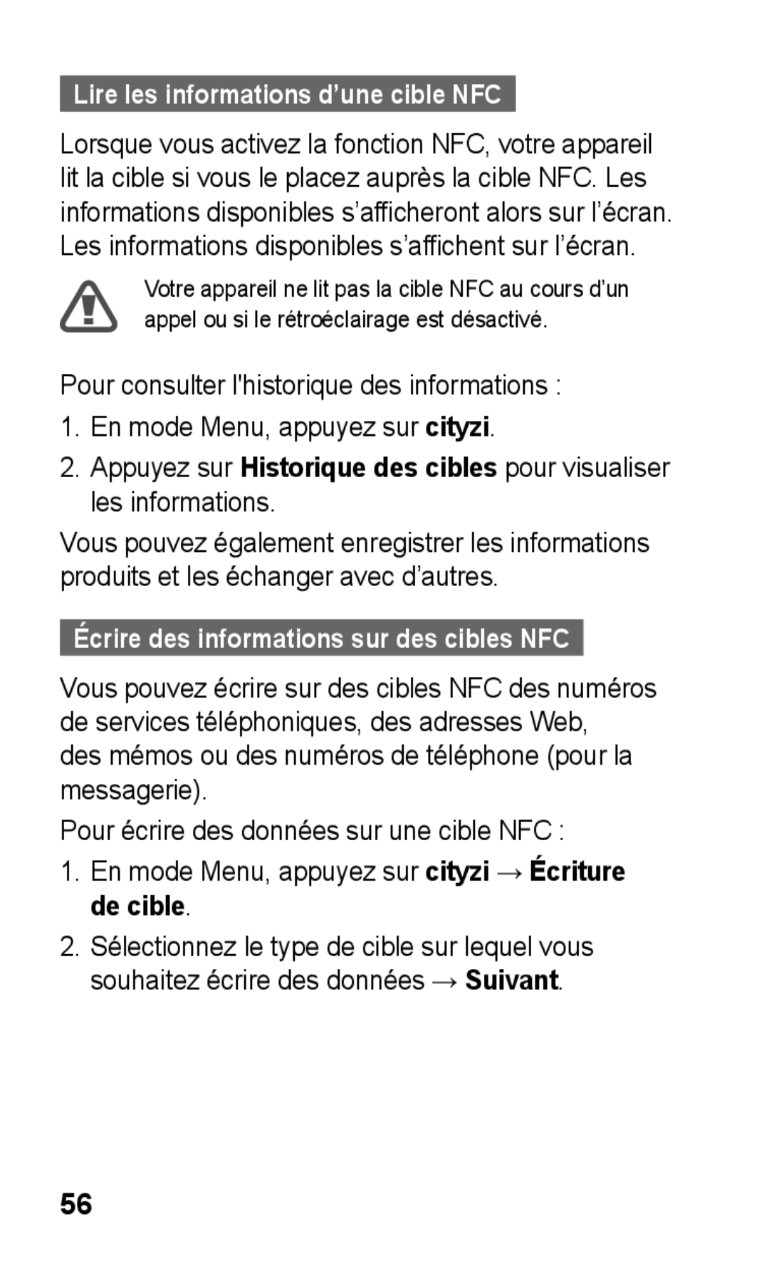 Samsung GT-S5260RWPXEF, GT-S5260RWPFTM Lire les informations d’une cible NFC, Écrire des informations sur des cibles NFC 