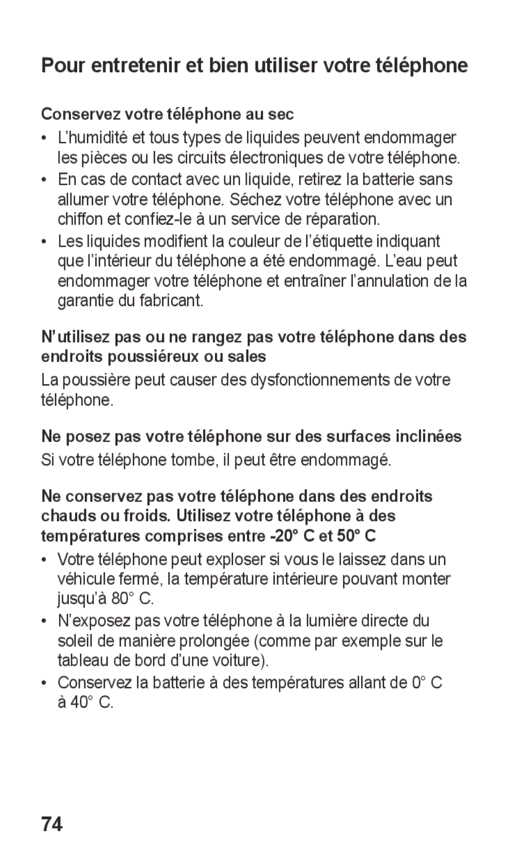 Samsung GT-S5260OKPXEF, GT-S5260RWPXEF Pour entretenir et bien utiliser votre téléphone, Conservez votre téléphone au sec 