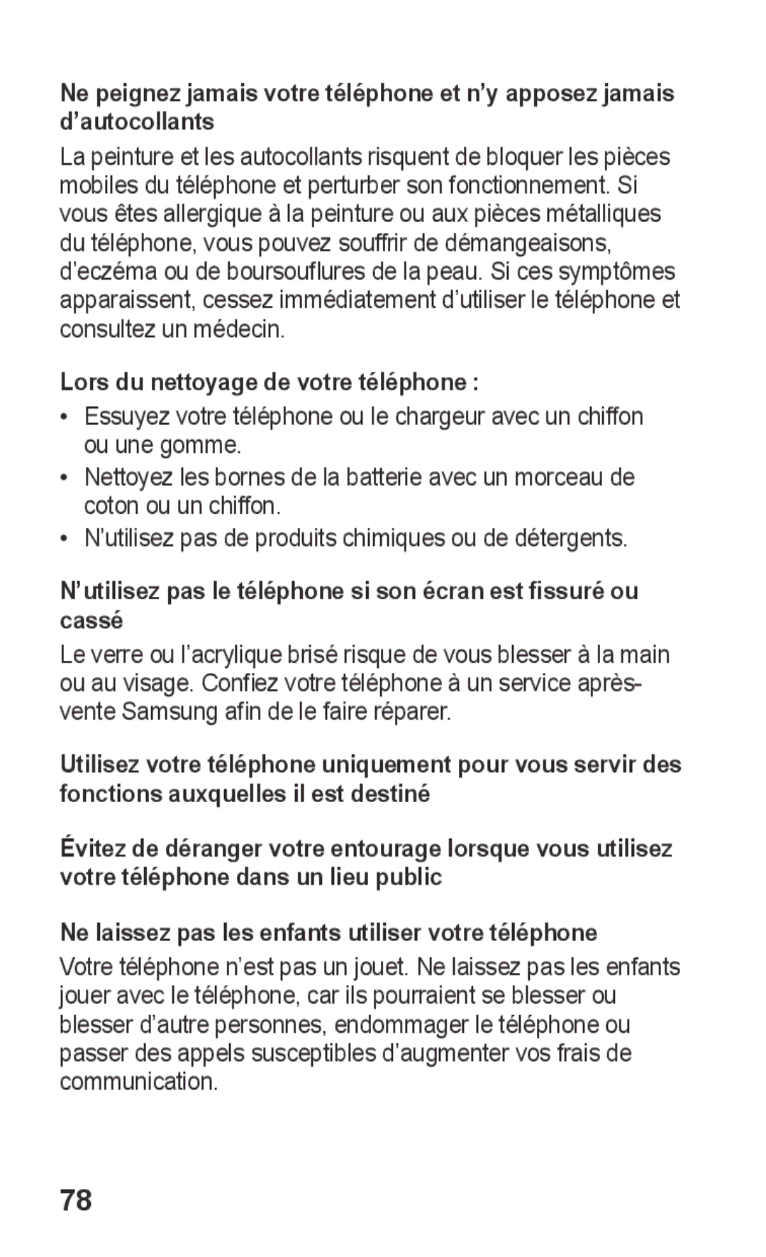 Samsung GT-S5260OKPXEF, GT-S5260RWPXEF, GT-S5260RWPFTM manual ’utilisez pas le téléphone si son écran est fissuré ou cassé 