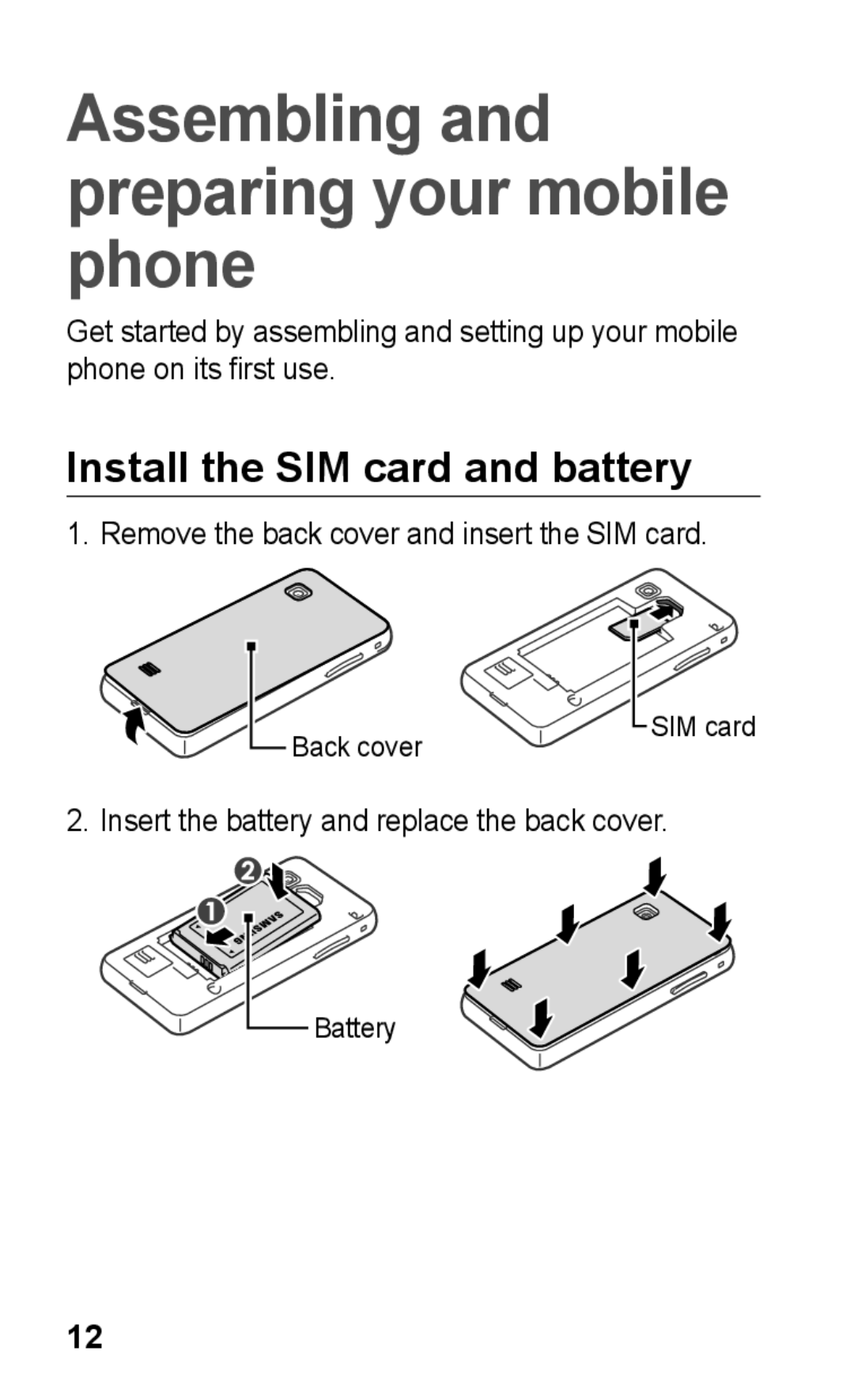 Samsung GT-S5263OKSJED, GT-S5263OKAJED Install the SIM card and battery, Remove the back cover and insert the SIM card 