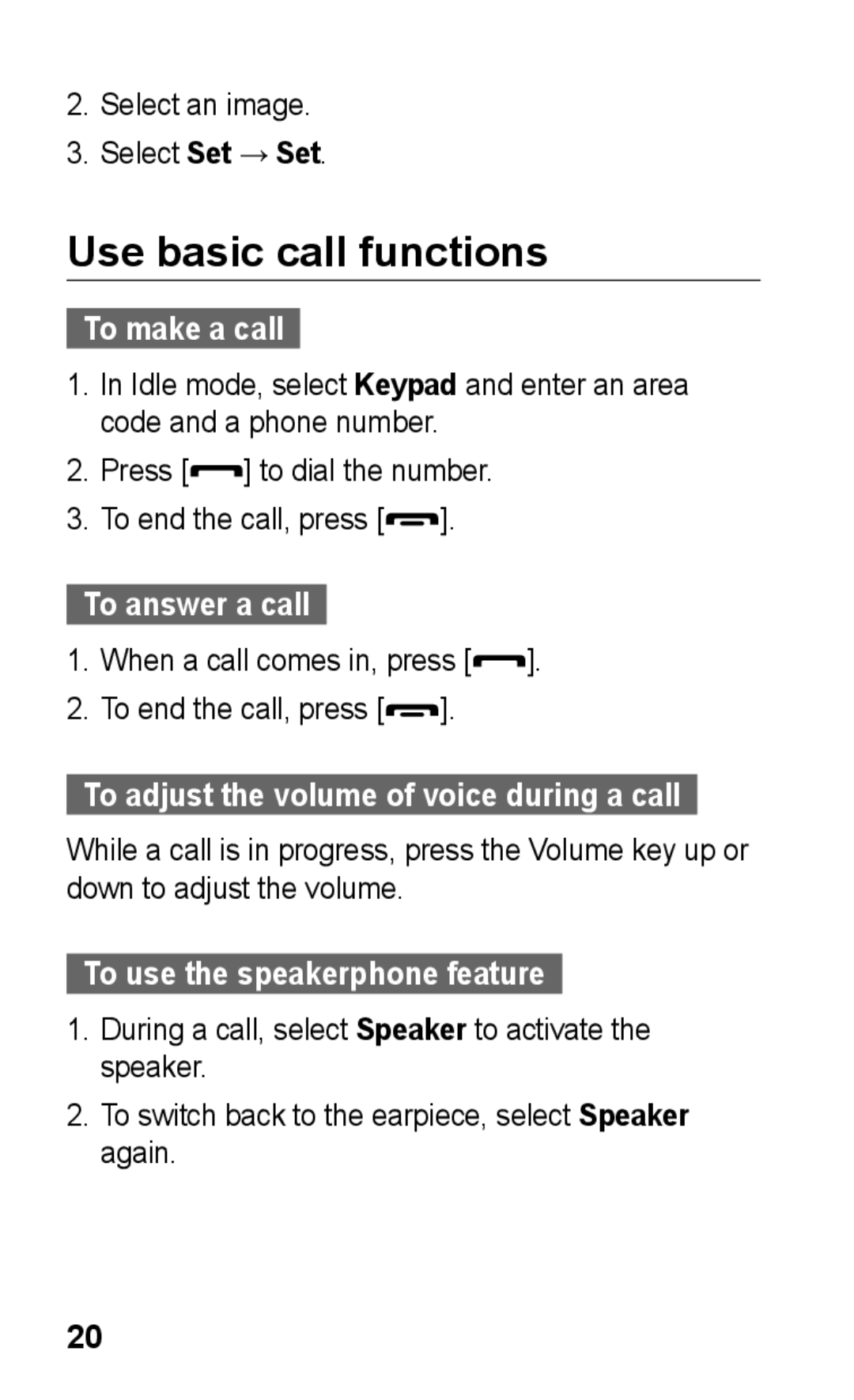 Samsung GT-S5263RWSJED manual Use basic call functions, To make a call, To answer a call, To use the speakerphone feature 