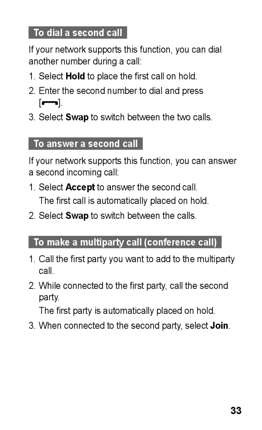 Samsung GT-S5263OKAXSG manual To dial a second call, To answer a second call, Select Swap to switch between the calls 