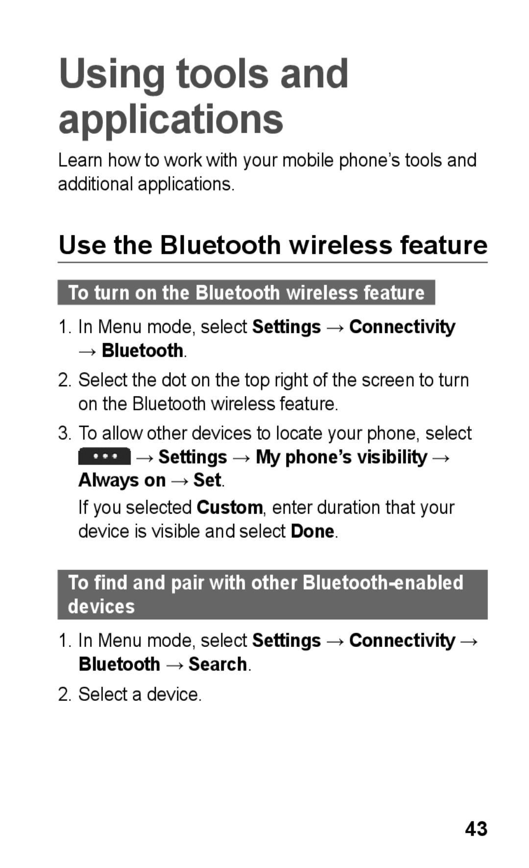 Samsung GT-S5263OKATMC manual Use the Bluetooth wireless feature, Menu mode, select Settings → Connectivity → Bluetooth 