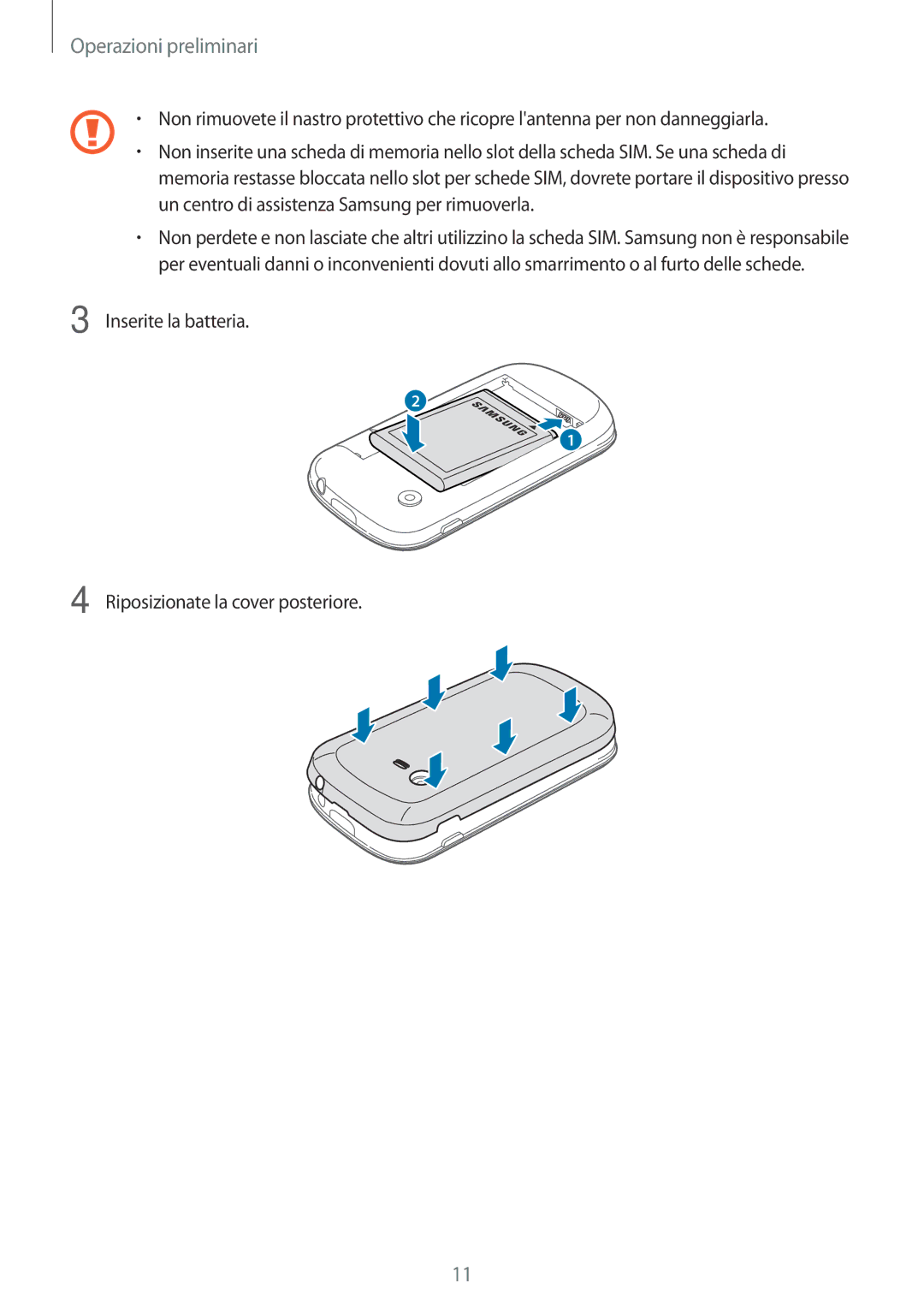 Samsung GT-S5280RWAITV, GT-S5280LKAITV manual Inserite la batteria Riposizionate la cover posteriore 