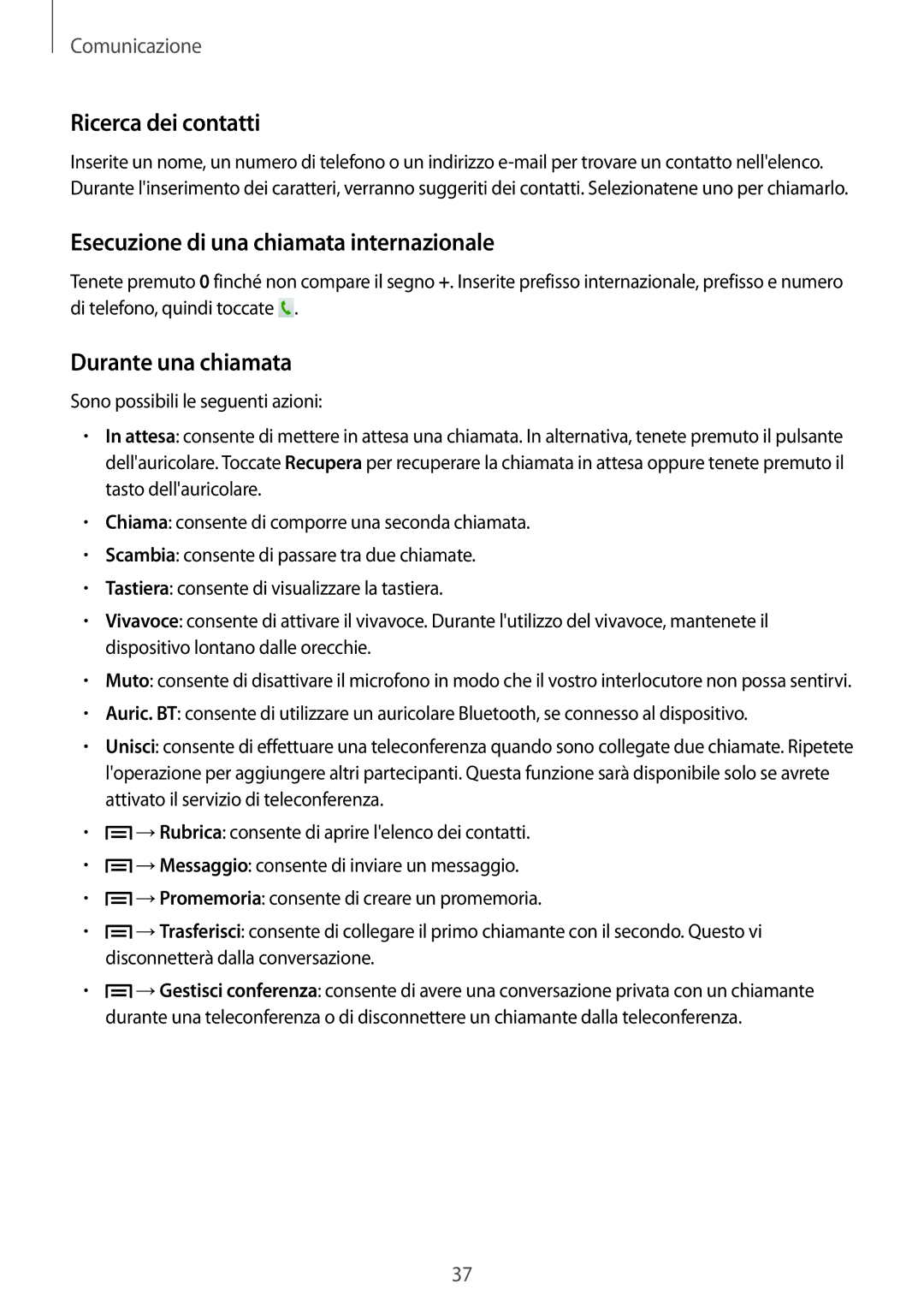 Samsung GT-S5280RWAITV manual Ricerca dei contatti, Esecuzione di una chiamata internazionale, Durante una chiamata 