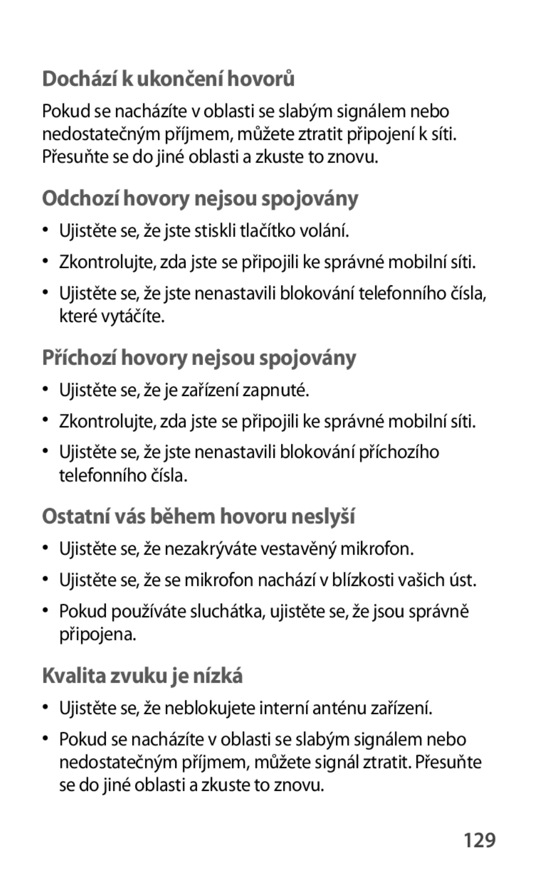 Samsung GT-S5280LKAORX manual 129, Ujistěte se, že jste stiskli tlačítko volání, Ujistěte se, že je zařízení zapnuté 