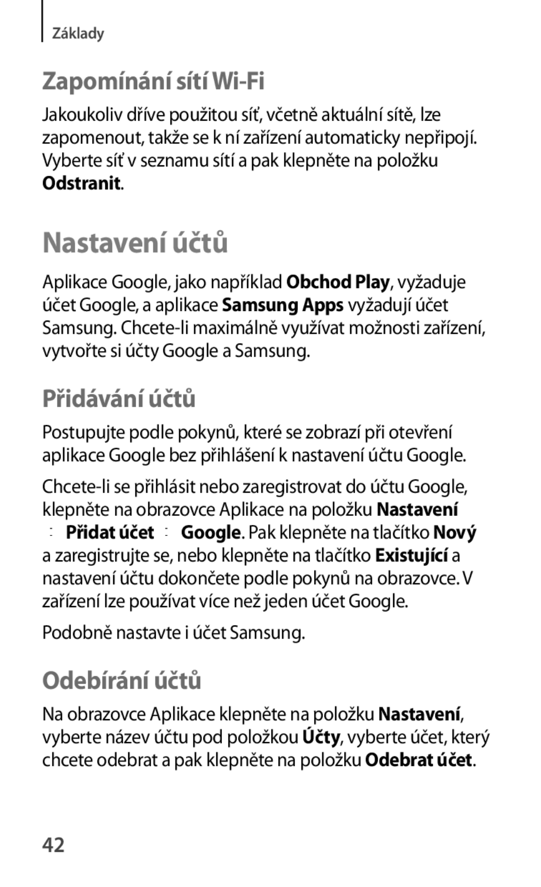 Samsung GT-S5280RWAORX, GT-S5280LKAORX Nastavení účtů, Zapomínání sítí Wi-Fi, Přidávání účtů, Odebírání účtů, Odstranit 